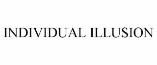 individual illusion