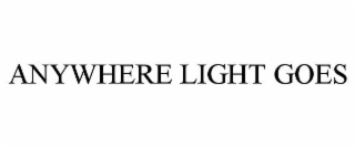 anywhere light goes