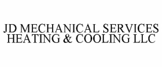 jd mechanical services heating & cooling llc