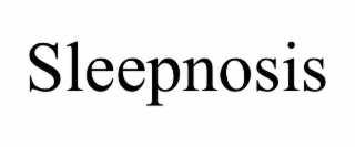 sleepnosis