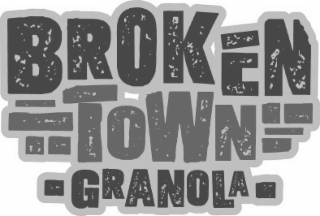 broken town granola