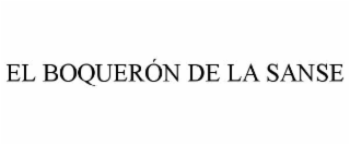 el boquerÓn de la sanse