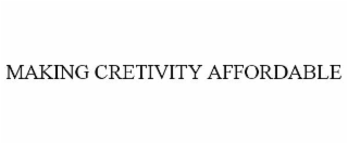 making cretivity affordable