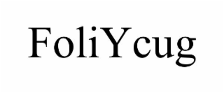 foliycug