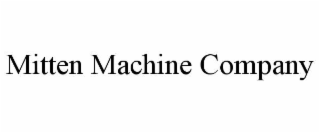 mitten machine company