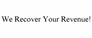 we recover your revenue!