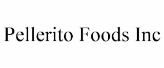pellerito foods inc