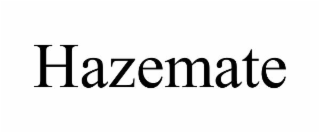 hazemate