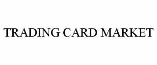 trading card market