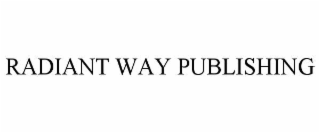 radiant way publishing