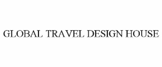 global travel design house