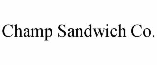 champ sandwich co.