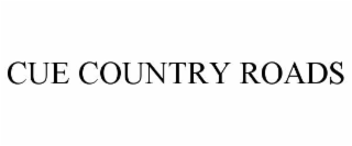 cue country roads