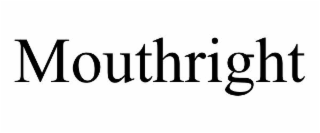mouthright