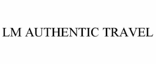 lm authentic travel