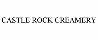 castle rock creamery