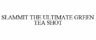 slammit the ultimate green tea shot