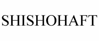 shishohaft