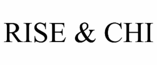 rise & chi