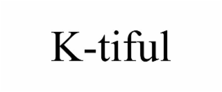 k-tiful