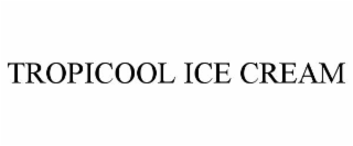 tropicool ice cream