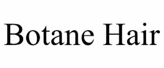 botane hair