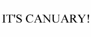 it's canuary!