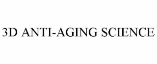 3d anti-aging science