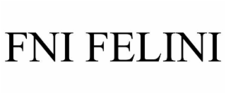 fni felini