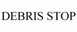 debris stop