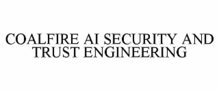 coalfire ai security and trust engineering