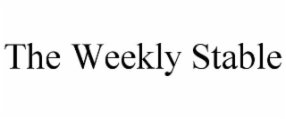 the weekly stable