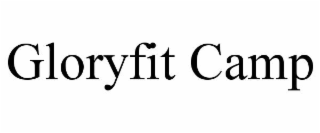 gloryfit camp