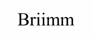 briimm