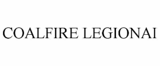 coalfire legionai