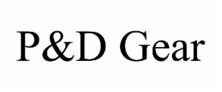 p&d gear