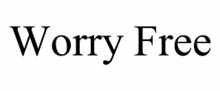 worry free