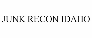 junk recon idaho