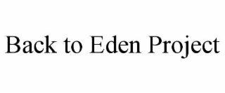 back to eden project