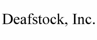 deafstock, inc.