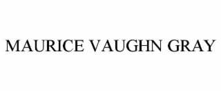 maurice vaughn gray