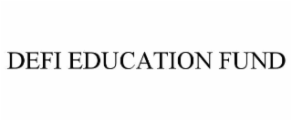 defi education fund