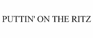 puttin' on the ritz