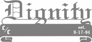 dignity c/c  est. 9-17-94