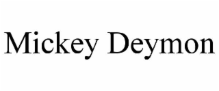 mickey deymon