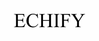 echify