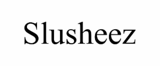 slusheez
