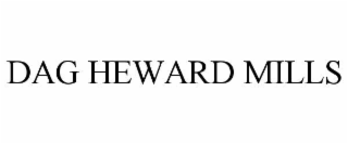 dag heward mills