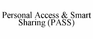 personal access & smart sharing (pass)