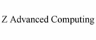z advanced computing